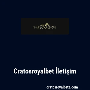 Cratosroyalbet İletişim