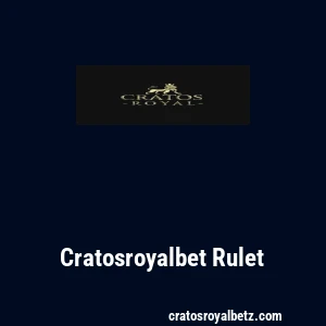 Cratosroyalbet Rulet