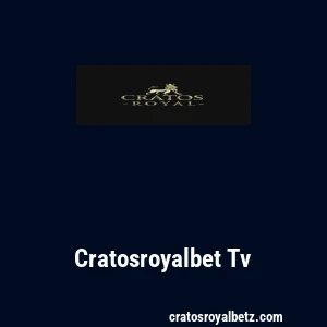 Cratosroyalbet Tv