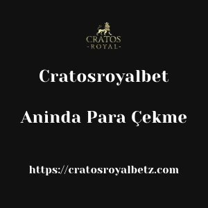 Cratosroyalbet Aninda Para Çekme