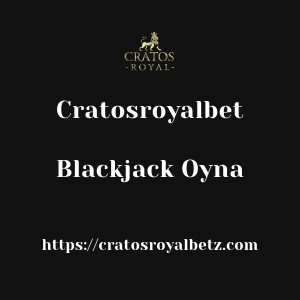 Cratosroyalbet Blackjack Oyna