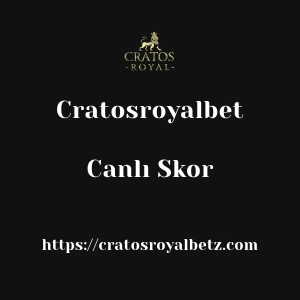 Cratosroyalbet Canlı Skor