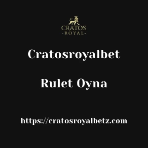 Cratosroyalbet Rulet Oyna