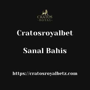 Cratosroyalbet Sanal Bahis