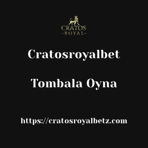 Cratosroyalbet Tombala Oyna